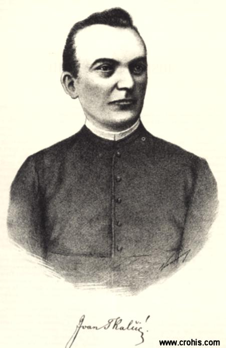 Ivan Tkalčić (1840. – 1905.), svećenik, povjesničar i arhivar. Posebno se istaknuo izdavanjem isprava vezanih za grad Zagreb.