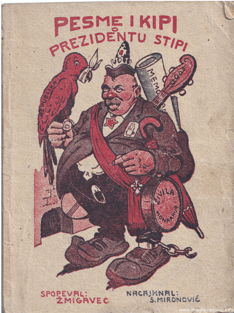 Ilustracije iz satirične brošure (Milana Dobrovoljca)Žmigavca i Sergeja Mironovića Golovčenka "Pesme i kipi o prezidentu Stipi", Narodno kolo, Zagreb 1925. (?)