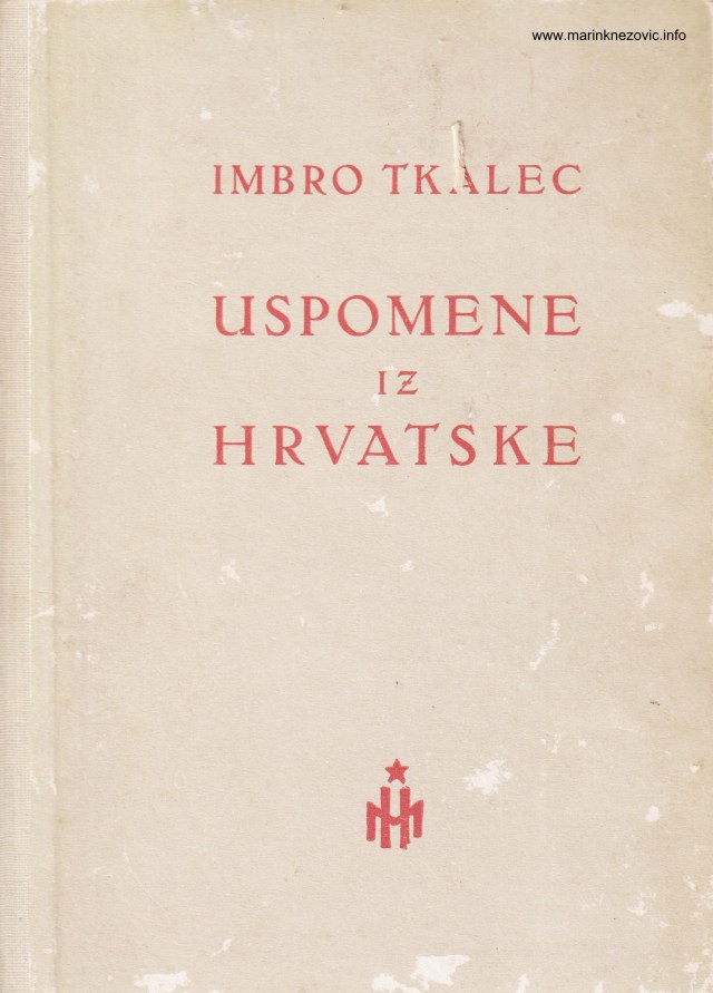 Imbro Tkalec Uspomene iz Hrvatske